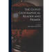 The Guyot Geographical Reader and Primer;