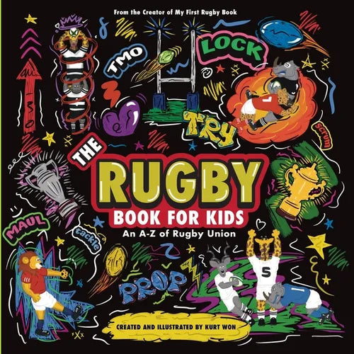 The Rugby Book For Kids: An A-Z of Rugby Union
