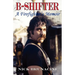 B-Shifter: A Firefighter's Memoir