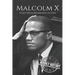 Malcolm X: A Life From Beginning to End