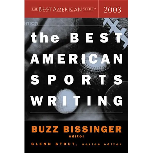 The Best American Sports Writing 2003