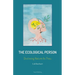 The Ecological Person: Disclosing Nature As Thou