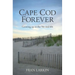 Cape Cod Forever: Growing up in the 50s and 60s