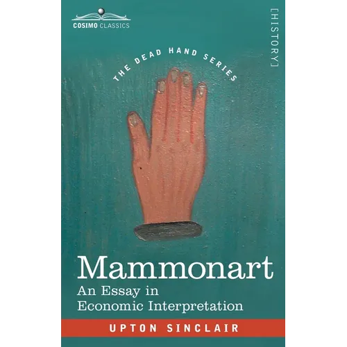 Mammonart: An Essay in Economic Interpretation