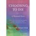Choosing to Die: A Personal Story