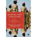 Asian Military Evolutions: Civil-Military Relations in Asia