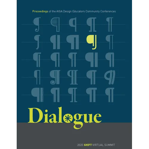 Dialogue: Proceedings of the Aiga Design Educators Community Conferences: Shift