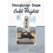 Manzanar Daze and Cold Nights