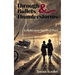 Through Bullets and Thunderstorms: A Holocaust Survival Pact
