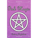 The Book of Shadows: Pink Edition: Spells of Love, Healing and Protection
