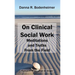 On Clinical Social Work: Meditations and Truths From the Field