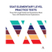 SSAT Elementary Level Practice Tests: Three Full-Length Verbal and Quantitative Mock Tests with Detailed Answer Explanations