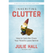 Inheriting Clutter: How to Calm the Chaos Your Parents Leave Behind
