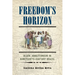 Freedom's Horizon: Black Abolitionism in Nineteenth-Century Brazil