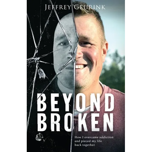 Beyond Broken