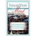 Forward From the Mind: Distant Healing, Bilocation, Medical Intuition & Prayer in a Quantum World