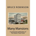 Many Mansions: A centennial celebration of The Robert Treat Hotel