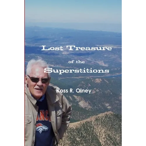 Lost Treasure of the Superstitions