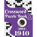Crossword Puzzle Book: Born In 1940: Challenging 80 Large Print Crossword Puzzles Book With Solutions For Adults Men Women & All Others Puzzl