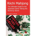 Riichi Mahjong: The Ultimate Guide to the Japanese Game Taking the World By Storm