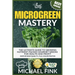 Microgreen Mastery: The Ultimate Guide to Growing Nutrient-Packed Gourmet Greens for Health and Profit