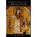 Coptic Christianity in Ottoman Egypt