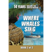 Where Whales Sing: Book 2 of 2