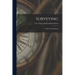 Surveying: A Plane Table Manual