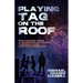 Playing Tag on the Roof: Recovering from a narcissistic family through love and psychedelics