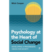 Psychology at the Heart of Social Change: Developing a Progressive Vision for Society