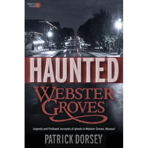 Haunted Webster Groves