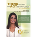Think clearly and act with focus: For a meaningful life