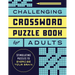 Challenging Crossword Puzzle Book for Adults: Stimulating Puzzles to Exercise Your Brain