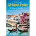 All About Venice: A Kid's Guide to the City on Water