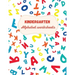 Kindergarten Alphabet Worksheets: Activity For Kindergarten Kids Ι Fun and Easy way to learn Letters Ι Practice pen control Ι Trace and