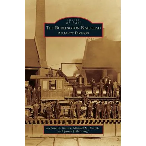 Burlington Railroad: Alliance Division