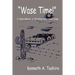 Wase Time!