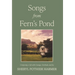 Songs from Fern's Pond: Composing a Life with Courage, Gratitude, and Joy