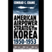 American Airpower Strategy/Korea