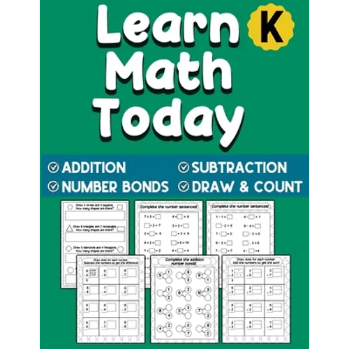 Learn Math Today: Addition and Subtraction Workbook For Kindergarten - Number Bonds Workbook
