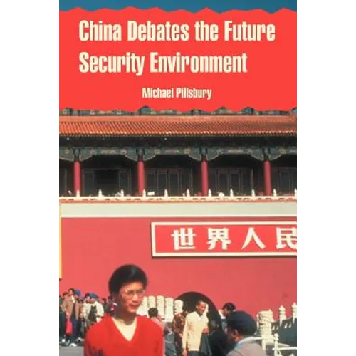 China Debates the Future Security Environment