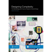 Designing Complexity: The Methodology and Practice of Systems Oriented Design