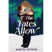 If The Fates Allow