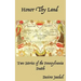 Honor Thy Land: Two Stories of the Pennsylvania Dutch