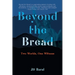 Beyond the Bread: Two Worlds, One Witness