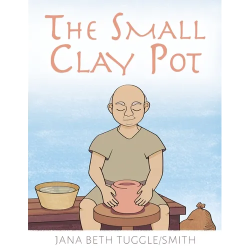 The Small Clay Pot
