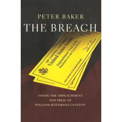 Breach: Inside the Impeachment and Trial of William Jeffer