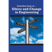 Unwritten Laws of Ethics and Change in Engineering