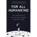 For All Humankind: The Untold Stories of How the Moon Landing Inspired the World