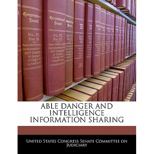 Able Danger and Intelligence Information Sharing